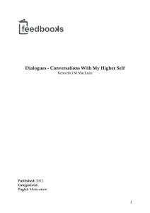 Kenneth J M MacLean - Dialogues - Conversations With My Higher Self