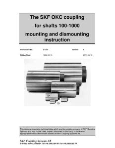 The SKF OKC coupling for shafts 100-1000 mounting and dismounting