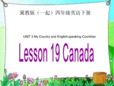 冀教版(一起)四年级英语下册UNIT3 LESSON19 CANADA 课堂教学 PPT课件