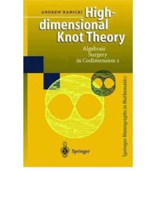 SMM High-dimensional Knot Theory  Algebraic Surgery in Codimension 2  By Andrew Ranicki