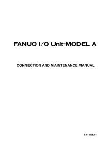 FANUC IO Unit-MODEL A CONNECTION AND MAINTENANCE MANUAL61813E