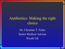 抗生素英文课件精品 Antibiotics Making the right