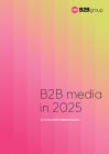 B2B GROUP - B2B Media in 2025_CAIG