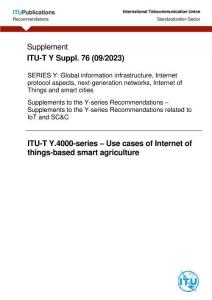 Y.Sup76 ITU-T Y.4000-series - Use cases of Internet of things-based smart agriculture
