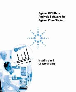 Agilent安捷倫GPC Data Analysis Software for Agilent ChemStation Installing and Understanding說明書