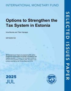 【IMF-2025研報(bào)】加強(qiáng)愛沙尼亞稅收制度的選擇：愛沙尼亞共和國(guó)（英）