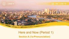 Here and Now (Period 1)七年級(jí)下冊(cè)英語課件