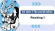 Unit 3 The world Online Reading 課件 譯林版必修第三冊(cè)