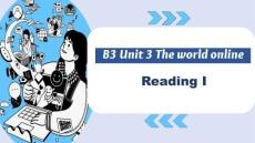 Unit 3 The world Online Reading 課件 譯林版必修第三冊
