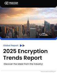 2025年全球加密趨勢研究報(bào)告-Encryption Consulting