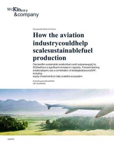mckinsey -航空業(yè)如何助力擴大可持續(xù)燃料生產(chǎn)規(guī)模 How the aviation industry could help scale sustainable fuel production