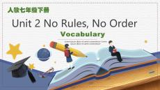 人教版（2024）七年級下冊 Unit 2 No RulesNo Order Vocabulary 課件