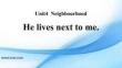 2He lives next to me-英語課件