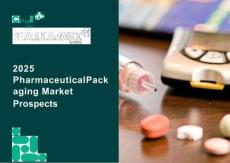 【CPHI Online】2025年醫藥包裝市場前景報告