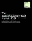 2024年量子準(zhǔn)備狀態(tài) The State of Quantum Readiness in 2024