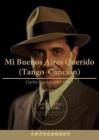 親愛的布宜諾斯艾利斯 Mi Buenos Aires Querido(Tango Cancion) with Tab(卡洛斯.加德爾 古典吉他）