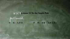 Unit7 Lesson 21 To the South Pole課件 九年級《英語》北師大版