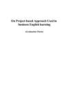 淺談商務(wù)英語學(xué)習(xí)中的項(xiàng)目式教學(xué)法