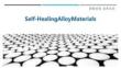 Self-HealingAlloyMaterials