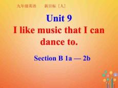 九年級英語全冊Unit9IlikemusicthatIcandanceto(第3課時)
