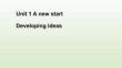 新外研版必修一Unit 1 Developing ideas(共21張PPT)