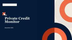 PitchBook-美國私人信用監測 US Private Credit Monitor December 2025