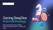 2026游戲行業深度洞察：動作與策略游戲研究報告 Gaming Deep Dive Action & Strategy