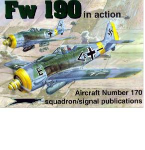 Squadron Signal Aircraft In Action N0170 Fw 190 A F y G