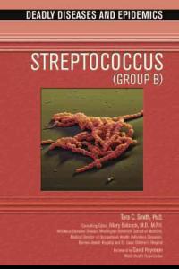 美國中學科學讀物-疾病與流行病-鏈球菌 Deadly Diseases and Epidemics - Streptococcus (Group B)