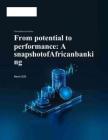 mckinsey -從潛力到實績：非洲銀行業現狀概覽 From potential to performance  A snapshot of African banking