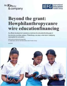 mckinsey -除资助款项外 慈善事业如何重塑教育融资模式 Beyond the grant How philanthropy can rewire education financing
