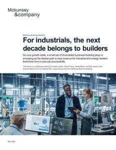 mckinsey -對工業企業而言，未來十年屬于建設者 For industrials the next decade belongs to builders