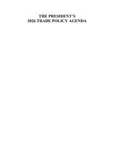 2026年貿(mào)易政策議程 THE PRESIDENT’S 2026 TRADE POLICY AGENDA