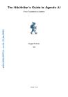 智能體人工智能漫游指南：從基礎理論到系統構建 The Hitchhiker's Guide to Agentic AI  From Foundations to Systems