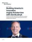 mckinsey -打造美国创新动力引擎：戴维・勒布里克专访 Building America’s innovation engine  An interview with David Lebryk