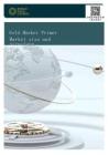 2026黃金市場入門指南市場規(guī)模與產業(yè)結構 Gold Market Primer Market size and structure