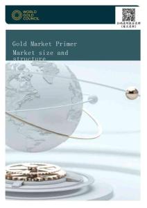 2026黃金市場入門指南市場規(guī)模與產業(yè)結構 Gold Market Primer Market size and structure