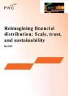 pwc -重新構想財務分配：規(guī)模、信任和可持續(xù)性 Reimagining financial distribution Scale trust and sustainability