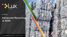 2026年先進(jìn)回收產(chǎn)業(yè)研究報告 Advanced Recycling in 2026