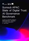 SumsubSFA2026亚太数字信任现状报告AI治理基准英文版