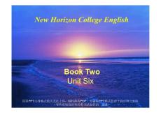精品课件 新视野(New Horizon College English)大学英语(第二册) Unit-6-A(152P)