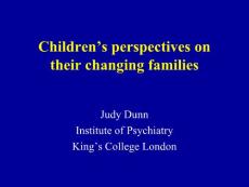 儿童视角下的家庭变化 Children’s perspectives on their changing families