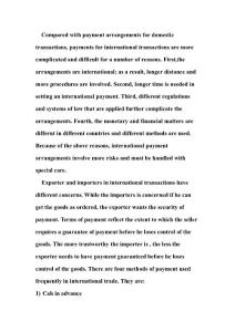 Compared with payment arrangements for domestic transactions
