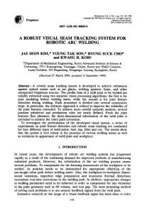 A robust visual seam tracking system for robotic arc welding