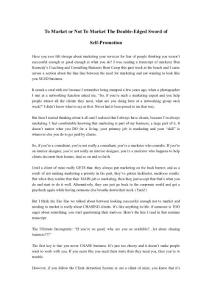 To Market or Not To Market The Double-Edged Sword of Self-Promotion