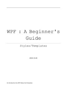WPF - A Beginner´s Guide - Part 6(Styles & Templates)