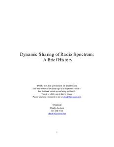 Dynamic Sharing of Radio Spectrum A Brief History