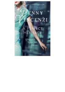 Perfect Heritage  A - Penny Vincenzi