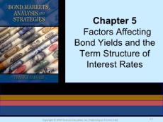 固定收益证券Factors Affecting Bond Yields and the Term Structure of Interest Rates